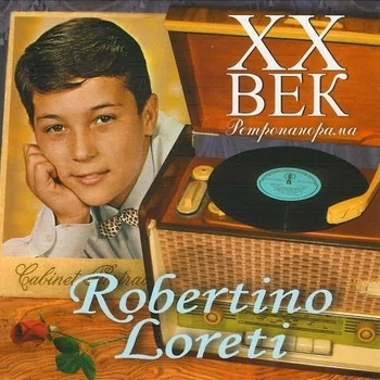 Robertino Loreti - ХХ век ретропанорама