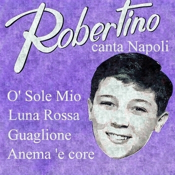 Robertino Loreti - Robertino canta Napoli