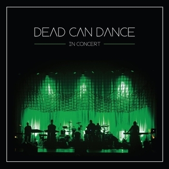 Dead Can Dance - In Concert