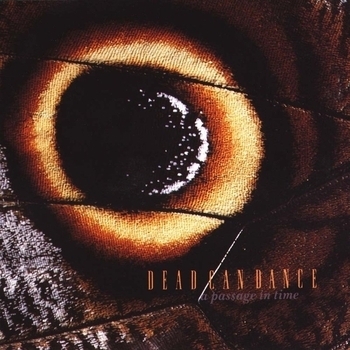 Dead Can Dance - A Passage in Time