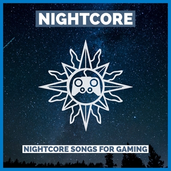 Nightcore, Nightcore Anime - Nightcore Songs For Gaming