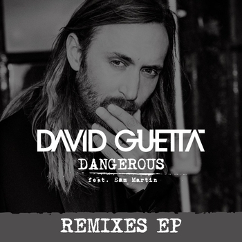 David Guetta, Sam Martin - Dangerous