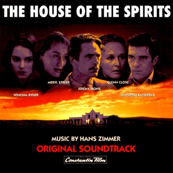 Hans Zimmer - The House of the Spirits