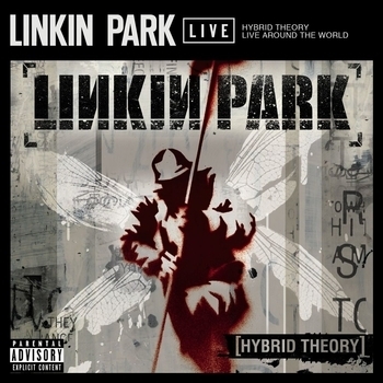 Linkin Park - Hybrid Theory Live Around the World