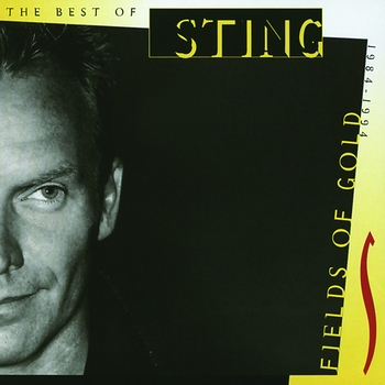 Sting - Fields Of Gold - The Best Of Sting 1984 - 1994