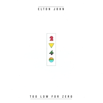 Elton John - Too Low For Zero