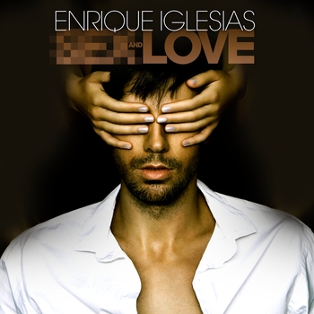Enrique Iglesias - S** AND LOVE (Deluxe edition)