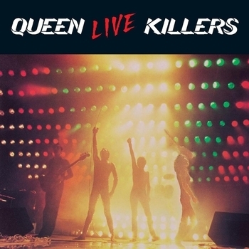Queen - Live Killers