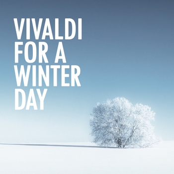 Антонио Вивальди - Vivaldi for a Winter Day
