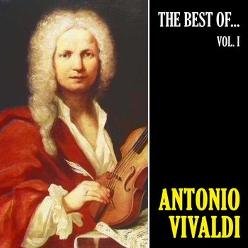 Антонио Вивальди - The Best of Vivaldi, Vol. 1