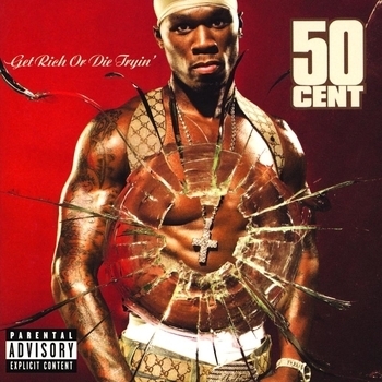 50 Cent - Get Rich Or Die Tryin'