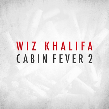 Wiz Khalifa - Cabin Fever 2