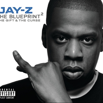 Jay-Z - The Blueprint 2: The Gift & The Curse