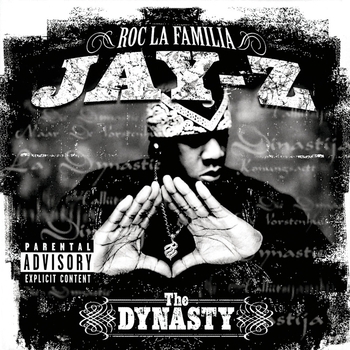 Jay-Z - The Dynasty: Roc La Familia