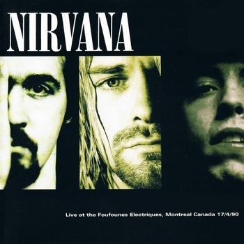 Nirvana - Montreal, 1990