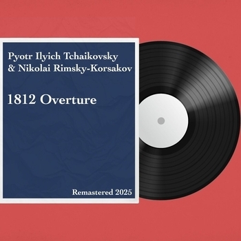 Пётр Ильич Чайковский, Николай Римский-Корсаков, Maurice De Abravanel, Die Original Hoch - Und Deutschmeister, Orchester Der Wiener Staatsoper - 1812 Overture