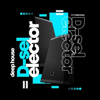 Deep House - D-Selector