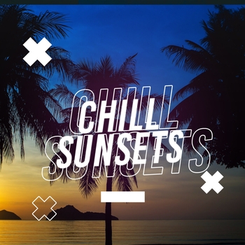 Deep House - Chill Sunsets