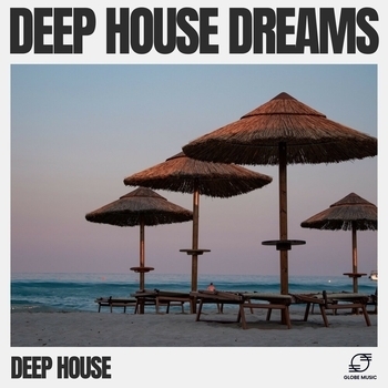 Deep House - Deep House Dreams