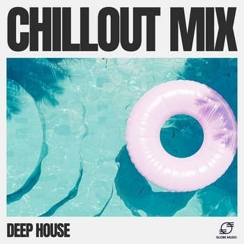 Deep House - Chillout Mix