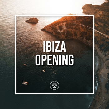 Deep House - Ibiza Opening