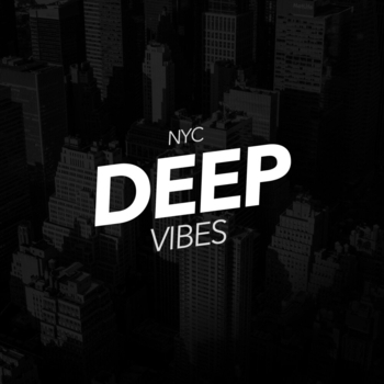 Deep House - NYC Deep Vibes