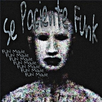 1NZZiDENT, DJ Zenshiro, DJ JL3 DA ZN - Se Paciente Funk (Fun Made)