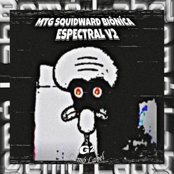 1NZZiDENT, G2 Bemò Label - MTG SQUIDWARD BIÔNÍCA ESPECTRAL