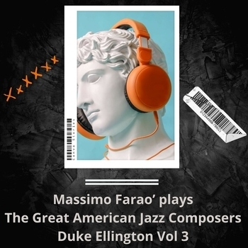 Massimo Faraò, Bobo Facchinetti, Davide Palladin, Nicola Barbon - Massimo Farao' Plays the Great American Jazz Composers - Duke Ellington Vol. 3