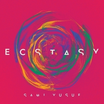 Sami Yusuf - Ecstasy