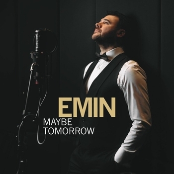 EMIN - Maybe Tomorrow