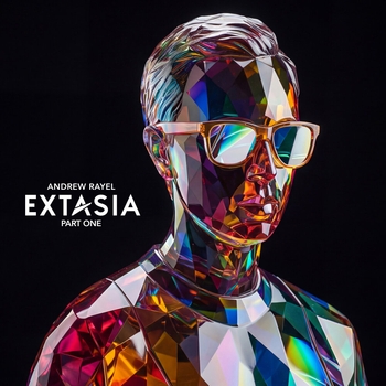 Andrew Rayel, Extasia - EXTASIA - part one