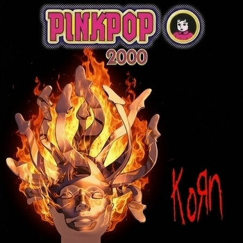 Korn - Pinkpop 2000