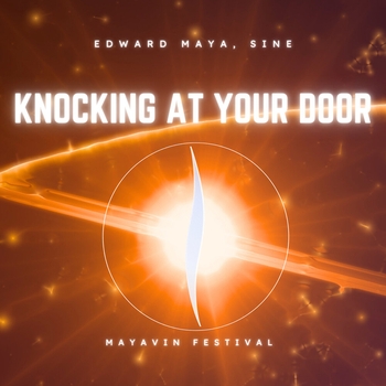 Edward Maya, Sine - Knocking at Your Door (Mayavin Festival)