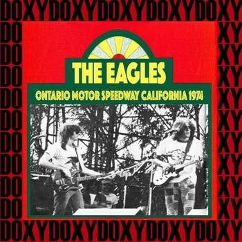 Eagles - Ontario Motor Speedway, California, April '74