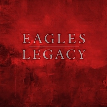 Eagles - Legacy