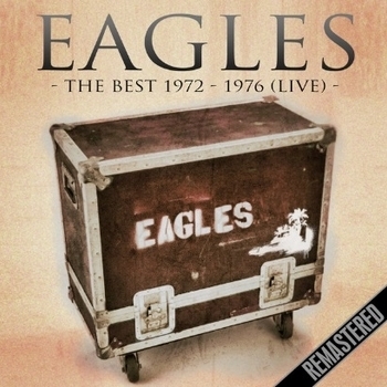 Eagles - The Best 1972 - 1976