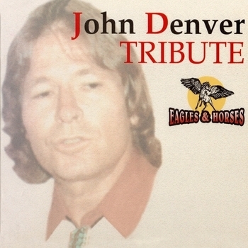 Eagles - John Denver Tribute