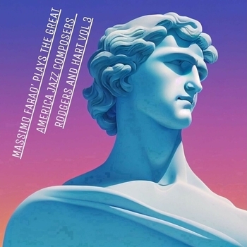 Massimo Faraò, Davide Palladin, Nicola Barbon, Bobo Facchinetti - Massimo Farao' Plays The Great American Jazz Composers - Rodgers And Hart Vol 3
