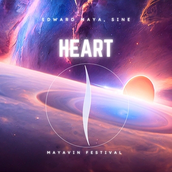 Edward Maya, Sine - Heart (Mayavin Festival)