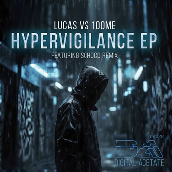 Lucas, 100Me - Hypervigilance ep