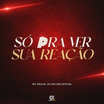 Só pra Ver sua Reação (2026)